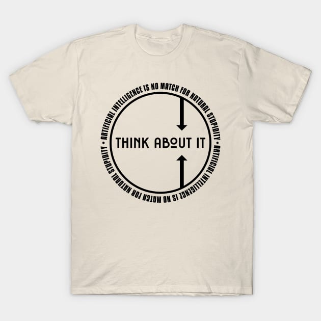 Think About It T-Shirt by morningdance